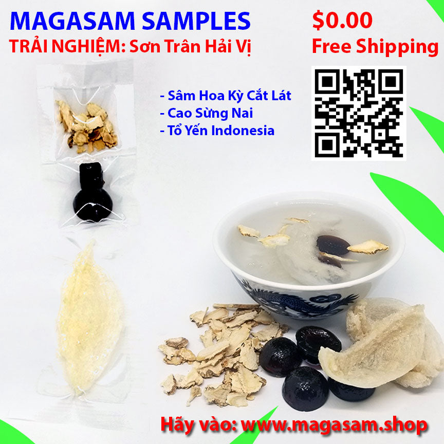 SAMPLE TRẢI NGHIỆM: Gồm có Tổ Yến, Lộc Giác Giao, và Nhân Sâm Hoa Kỳ
